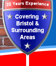 20 Years Experience - Covering Bristol & the surrounding areas